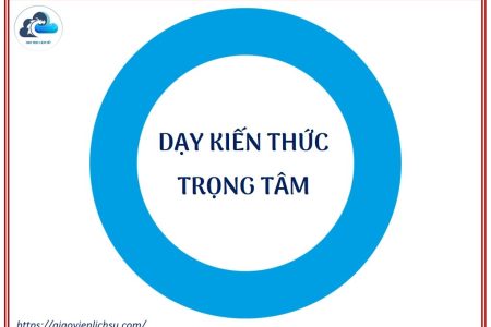 Dạy “đúng trọng tâm” đảm bảo “kiến thức cơ bản” và những hệ quả