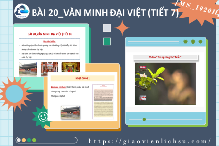 Bài 20_Tiết 8_ Văn Minh Đại Việt_Tín ngưỡng (MS_1020H)